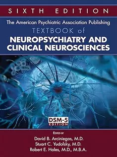9781615371877 The American Psychiatric Publishing Textbook of Neuropsychiatry and Behavioral Neuroscience