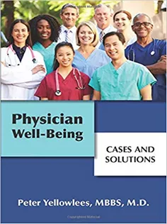 9781615372409 Physician Well-being: Cases and Solutions