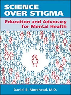 9781615373079 Science Over Stigma: Education and Advocacy for Mental Health