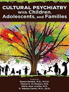 Cultural Psychiatry in Children, Adolescents, and Families