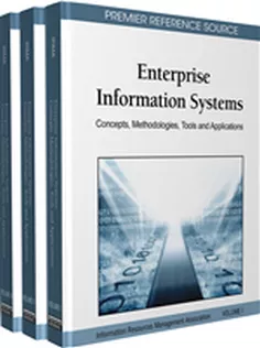 Enterprise Information Systems: Concepts, Methodologies, Tools and Applications (3 Volumes)