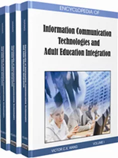 Encyclopedia of Information Communication Technologies and Adult Education Integration (3 Volumes)