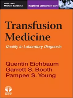 Transfusion Medicine: Quality in Laboratory Diagnosis