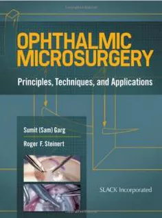 9781617110450 Ophthalmic Microsurgery: Principles, Techniques, and Applications