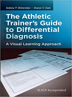The Athletic Trainer's Guide to Differential Diagnosis