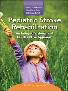 Pediatric Stroke Rehabilitation