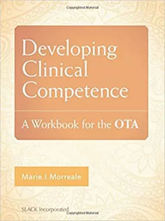 9781617118159 Developing Clinical Competence: A Workbook for the OTA