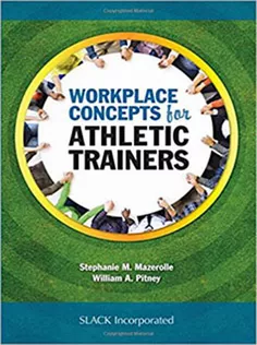 Workplace Concepts for Athletic Trainers