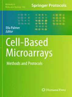 Cell-Based Microarrays: Methods and Protocols