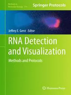 RNA Detection and Visualization: Methods and Protocols