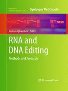 RNA and DNA Editing: Methods and Protocols