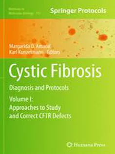 Cystic Fibrosis: Diagnosis and Protocols, Volume I: Approaches to Study and Correct CFTR Defects