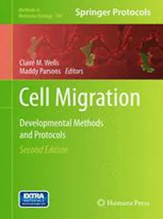 Cell Migration: Developmental Methods and Protocols