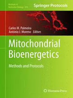 Mitochondrial Bioenergetics: Methods and Protocols