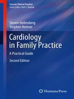 Cardiology in Family Practice: A Practical Guide