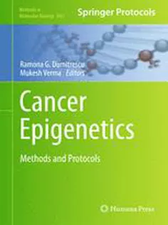 Cancer Epigenetics: Methods and Protocols