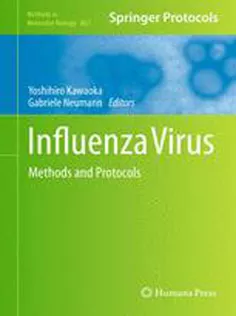 Influenza Virus: Methods and Protocols