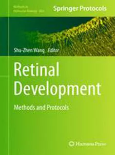 Retinal Development: Methods and Protocols
