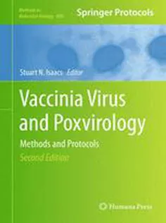 Vaccinia Virus and Poxvirology: Methods and Protocols