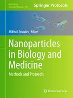 Nanoparticles in Biology and Medicine: Methods and Protocols