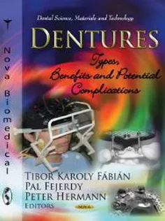 Dentures: Types, Benefits and Potential Complications