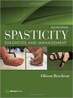 Spasticity: Diagnosis and Management