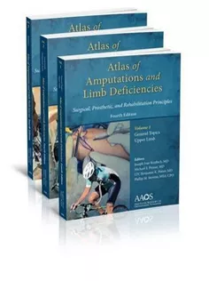 Atlas of Amputations and Limb Deficiencies