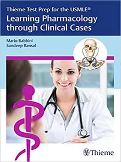 Thieme Test Prep for the USMLE Learning Pharmacology Through Clinical Cases