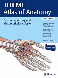 THIEME Atlas of Anatomy General Anatomy and Musculoskeletal System