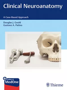 Clinical Neuroanatomy: A Case-Based Approach