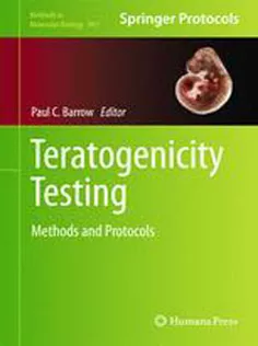 Teratogenicity Testing: Methods and Protocols