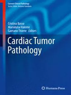 Cardiac Tumor Pathology-Current Clinical Pathology