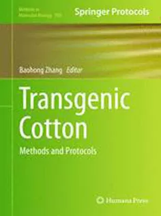 Transgenic Cotton: Methods and Protocols