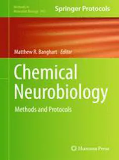 Chemical Neurobiology: Methods and Protocols