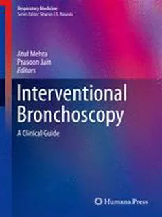 Interventional Bronchoscopy: A Clinical Guide