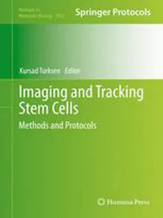 Imaging and Tracking Stem Cells: Methods and Protocols