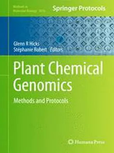 Plant Chemical Genomics: Methods and Protocols1