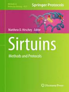Sirtuins: Methods and Protocols