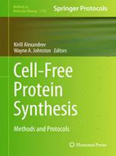 9781627037815 Cell-Free Protein Synthesis: Methods and Protocols