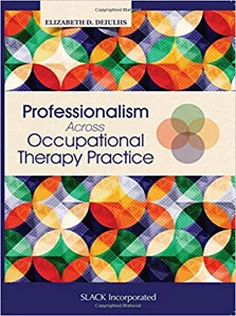 Professionalism Across Occupational Therapy Practice