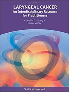 Laryngeal Cancer: An Interdisciplinary Resource for Practitioners
