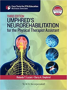 Umphred's Neurorehabilitation for the Physical Therapist Assistant