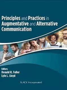Principles and Practices in Augmentative and Alternative Communication