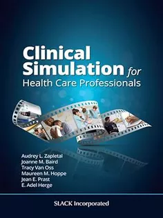 Clinical Simulation for Healthcare Professionals
