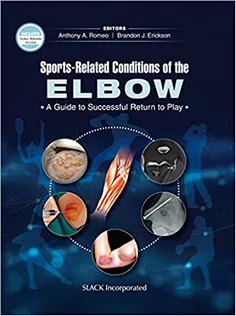 9781630917838 Sports-Related Conditions of the Elbow: A Guide to Successful Return to Play