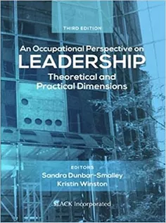 An Occupational Perspective on Leadership: Theoretical and Practical Dimensions