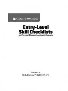 Entry-Level Skill Checklists for Physical Therapist Assistant Students