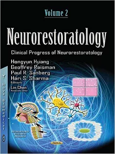 Neurorestoratology Volume 2: Clinical Progress of Neurorestoratology