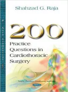 200 Practice Questions in Cardiothoracic Surgery