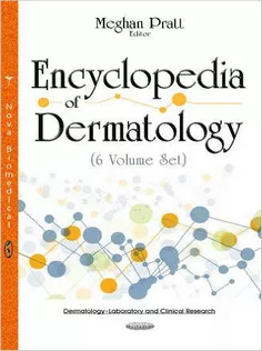 Encyclopedia of Dermatology